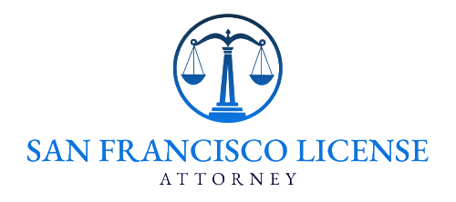 San Francisco License Attorney